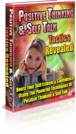 Positive Thinking Self Talking Tactics Revealed