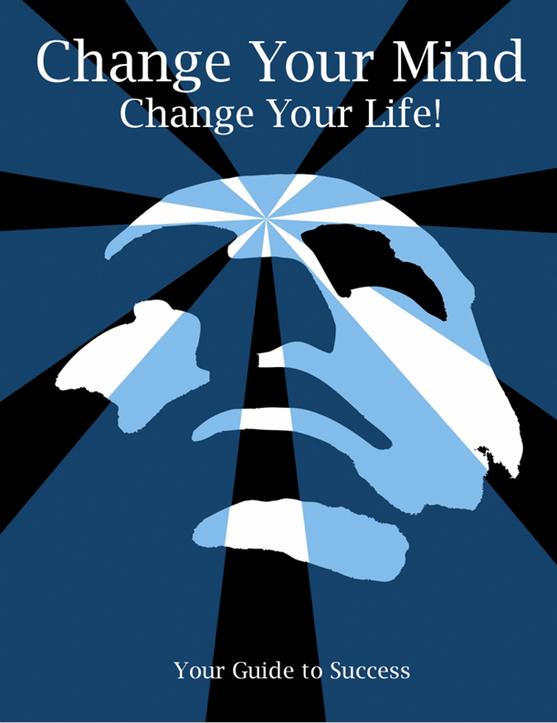 Change Your Mind - Change Your Life